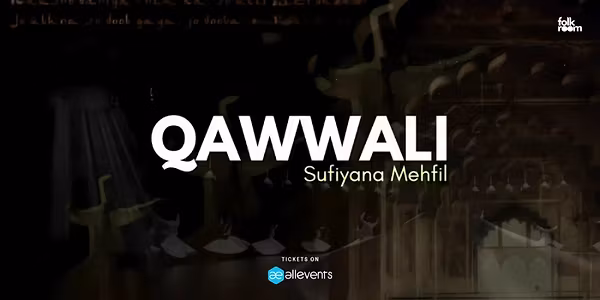 QAWWALI – Sufiyana Mehfil