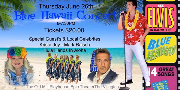 Elvis - Blue Hawaii Concert  - Staring 19 Year Old Sebastian Garland