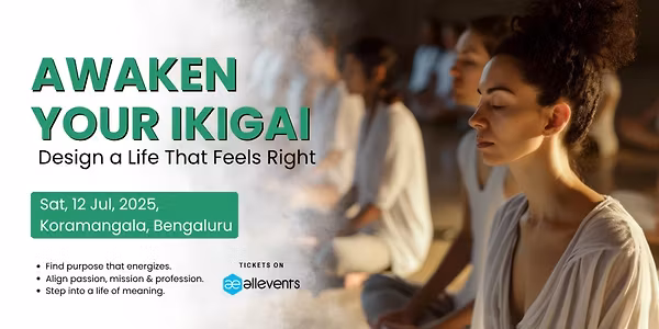 Awaken Your IKIGAI: Design a Life That Feels Right