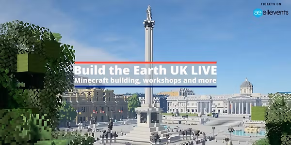 Build the Earth UK LIVE - Minecraft Building