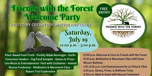Friends with the Forest Welcome Party