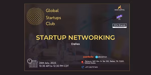 GLOBAL STARTUPS CLUB STARTUP NETWORKING Dallas 2025