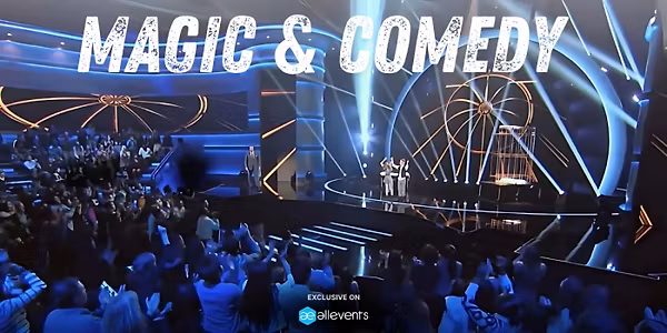 MAGIC & COMEDY