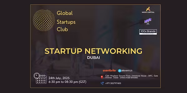 Global Startups Club Startup Networking Dubai 2025