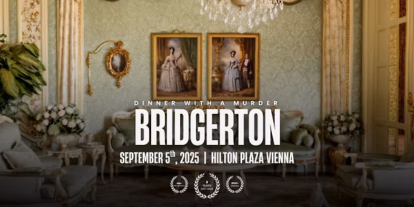 Dinner with a Murder: Bridgerton▪️Wien