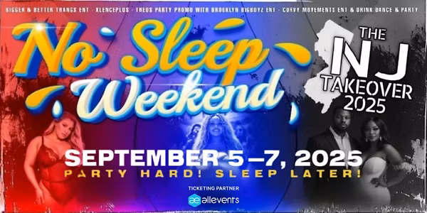 No Sleep Weekend NJ Takeover