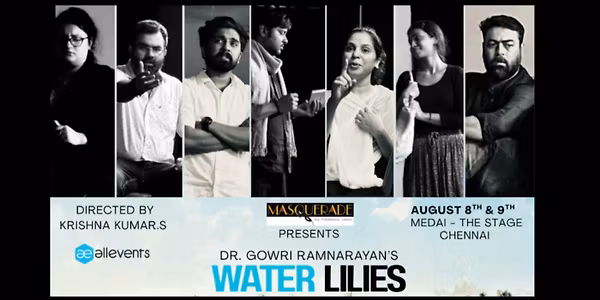 WATER LILIES - Chennai Premiere