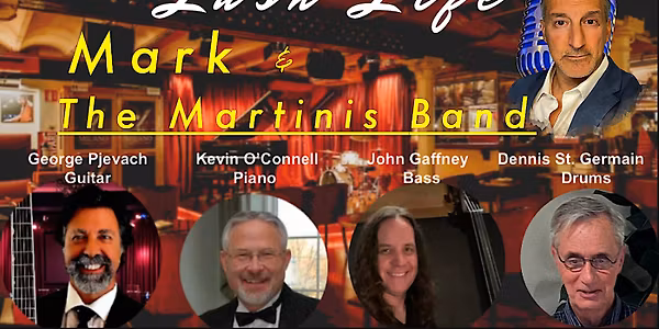 Lush Life - Mark & The Martinis