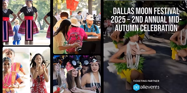 Dallas Moon Festival 2025 – 2nd Annual Mid-Autumn Celebration