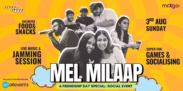 Mel Milaap | A Friendship Day Special Community Event