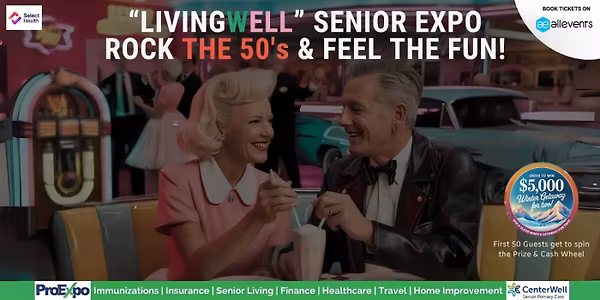 LivingWell Senior Expo – Rock the 50s!