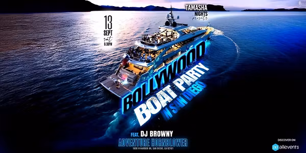 San Diego’s Annual Bollywood Cruise | Sep 13 | DJ Browny