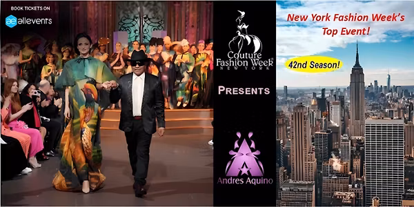Couture Fashion Week New York Presents Andres Aquino