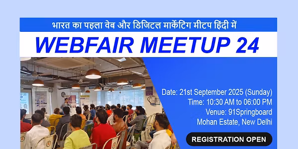 WebFair Meetup 24 - New Delhi