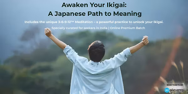 Awaken Your Ikigai: A Japanese Path to Meaning