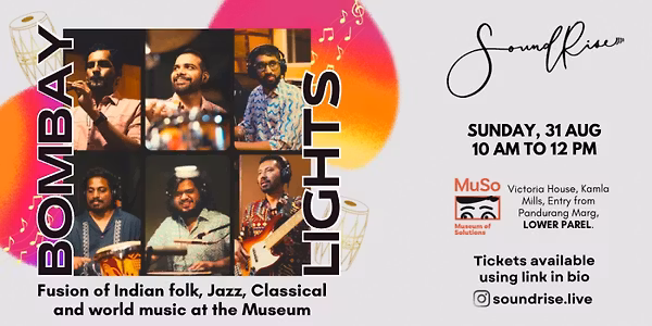 SoundRise Sunday at MuSo with Bombay Lights