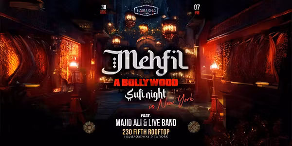 Manhattan Mehfil - Live Bollywood Sufi Night FT. Majid Ali @230 Fifth Ave