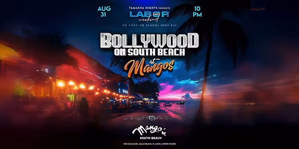 MIAMI BOLLYWOOD ON SOUTH BEACH @MANGO'S