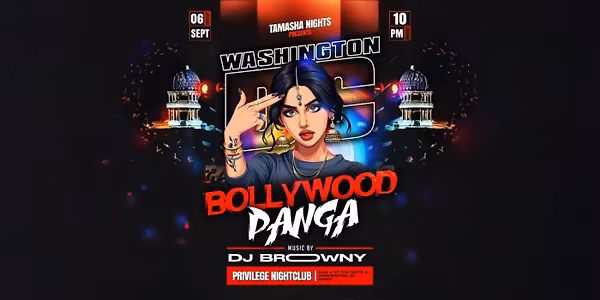 D.C. Bollywood Panga With DJ Browny @Privilege Nightclub