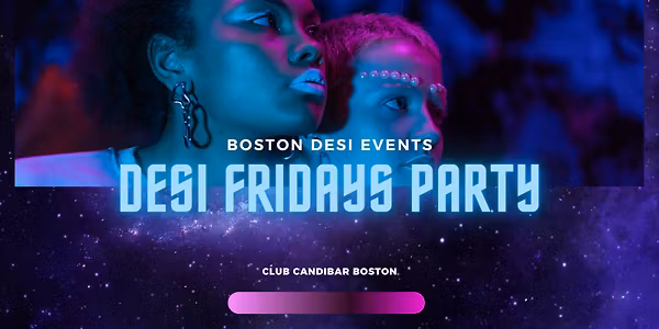 Re-Grand Opening @ The Newly Renovated Candibar - Desi Fridays