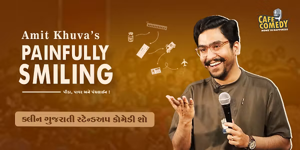 Painfully Smiling - Gujarati Standup Comedy Show by Amit Khuva | Jamnagar