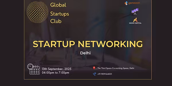 GLOBAL STARTUPS CLUB l STARTUP NETWORKING New Delhi 2025