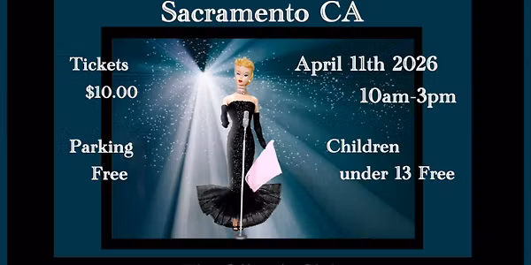 World Doll Day Show - Sacramento, California