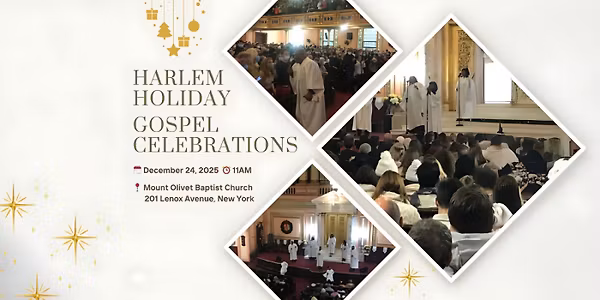 ?✨ Harlem Holiday Gospel Celebrations ✨?