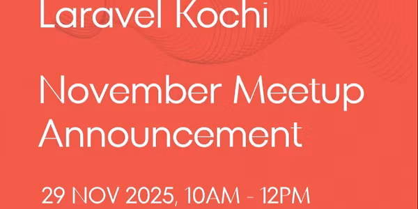 Laravel Kochi November Meetup