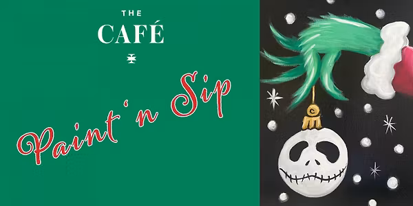 Holiday Paint & Sip: A Nightmare Before Grinchmas! 
