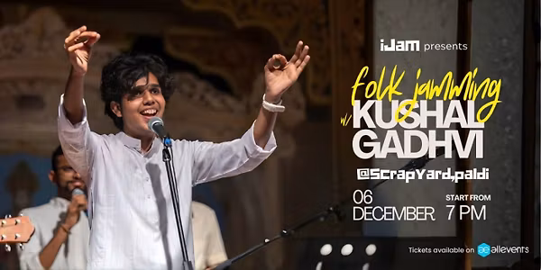 Folk Jamming with Kushal Gadhvi with iJam 4.0 in December Ki Thandi