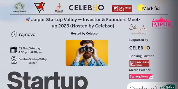 ? Jaipur Startup Valley — Investor & Founders Meet-up 2025 (Hosted by Celebso)