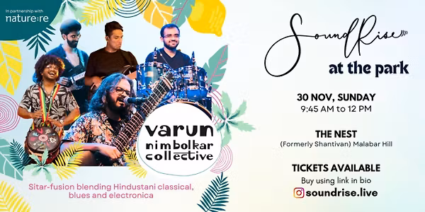 SoundRise at The Nest | Varun Nimbolkar Collective