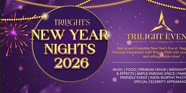 Trilight's New year Nights