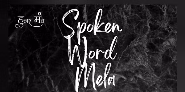 Spoken Word Mela By HunarManch