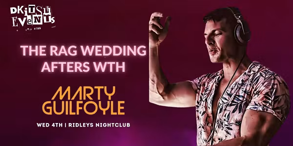 DKIT Rag Wedding afters with DJ Marty Guilfoyle