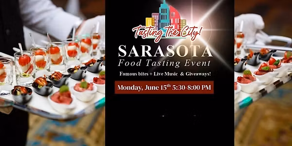Tasting the City - Sarasota Food Tasting Event