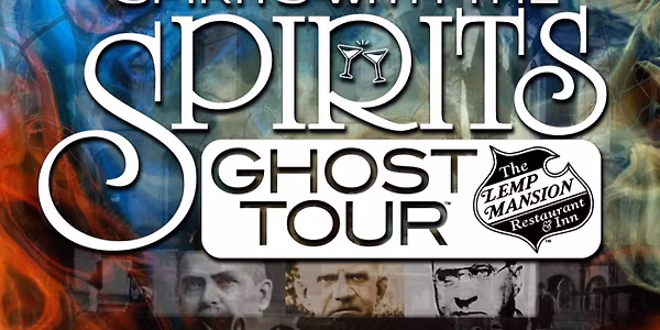 Spirits with the Spirits Ghost Tour