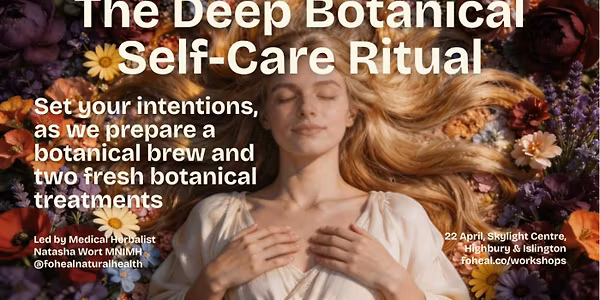 The Deep Botanical Self-Care Ritual