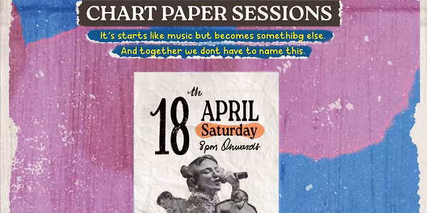 Chart Paper Sessions By Akshitta Patel | Volume 2