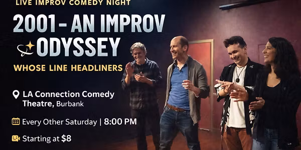 2001 - An Improv Odyssey | Whose Line Headliners