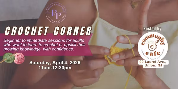 Crochet Corner - Beginner/Intermediate