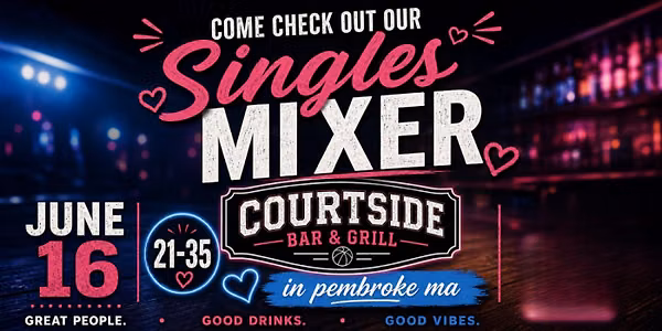 21-35 singles mixer Courtside bar n grill