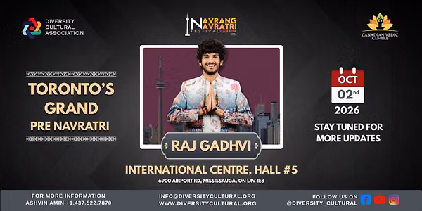 Navrang Navratri Festival Canada 2026 With RAJ GADHVI - FRIDAY 2nd October, 2026