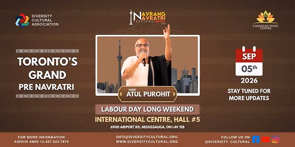 Navrang Navratri Festival Canada 2026 With ATUL PUROHIT - SATURDAY 5th September, 2026