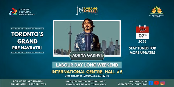 Navrang Navratri Festival Canada 2026 With ADITYA GADHVI - MONDAY 7th September, 2026