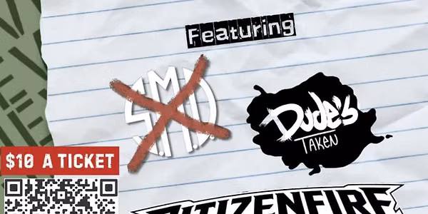 Dude's Taken EP Release - S.M.D + Citizenfire