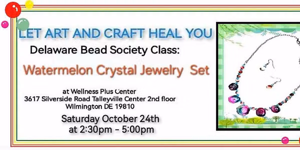 Bead Society Class: "Watermelon Crystal Jewelry set"