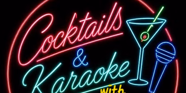 Cocktails and Karaoke with Ash