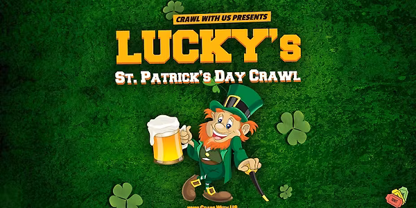 The Official Lucky's St Patrick's Day Bar Crawl - Tucson